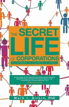 The Secret Life of Corporations