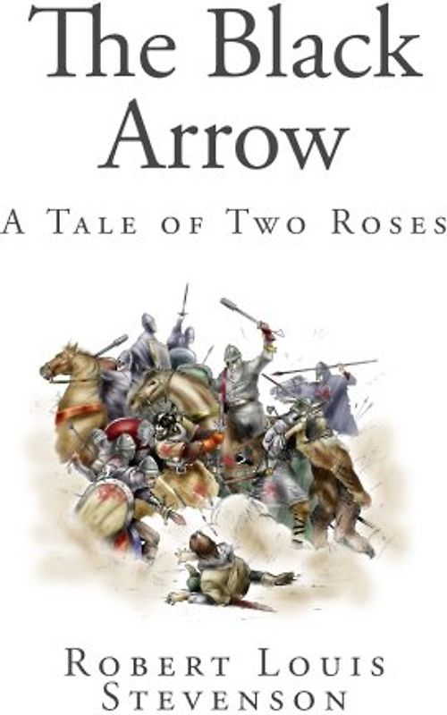 The Black Arrow: A Tale of Two Roses