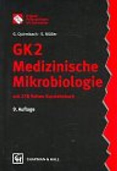GK 2 Medizinische Mikrobiologie. Mit 230 Seiten Kurzlehrbuch