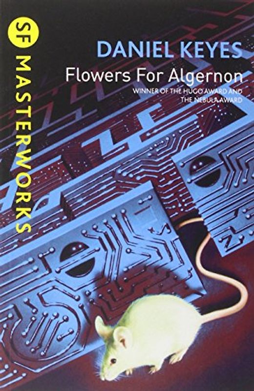 Flowers for Algernon (S.F. Masterworks)