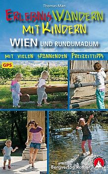 Erlebniswandern mit Kindern Wien und rundumadum