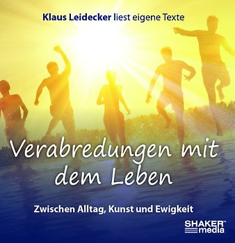 Verabredungen mit dem Leben