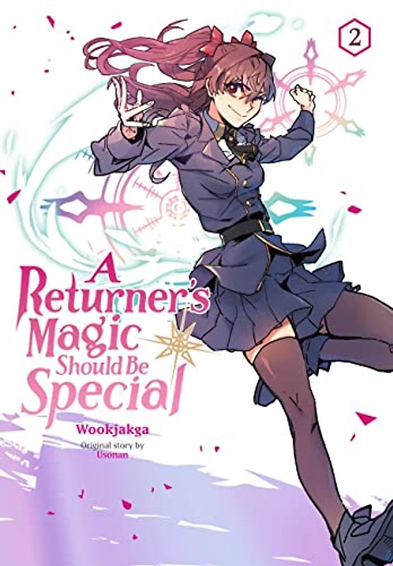 A Returner's Magic Should be Special, Vol. 2 (A Returner's Magic Should Be Special, 2)