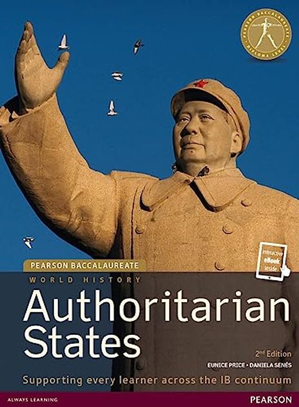 Pearson Baccalaureate: History Authoritarian states 2nd edition bundle: Auth 2e Bundle (Pearson International Baccalaureate Diploma: International Editions)