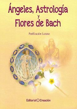 Ángeles, Astrología y Flores de Bach