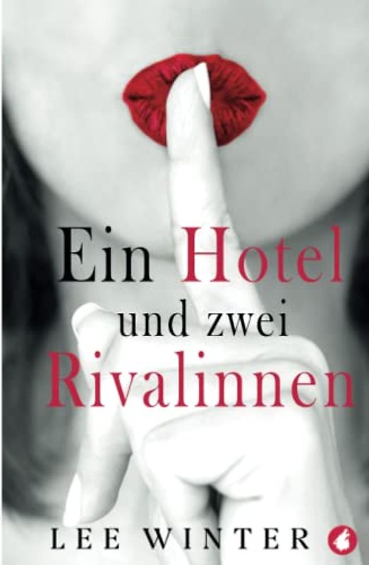 Ein Hotel und zwei Rivalinnen