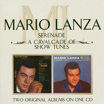 Mario Lanza - Serenade/a Cavalcade of Show
