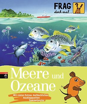 Frag doch mal ... die Maus! - Meere und Ozeane