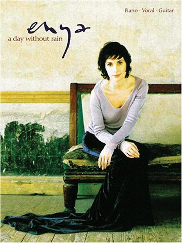 Enya: A Day without Rain: (Piano,Vocal,Guitar) - Enya