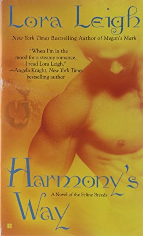 Harmony's Way: A Novel of Paranormal Passion (Breeds) - Lora Leigh