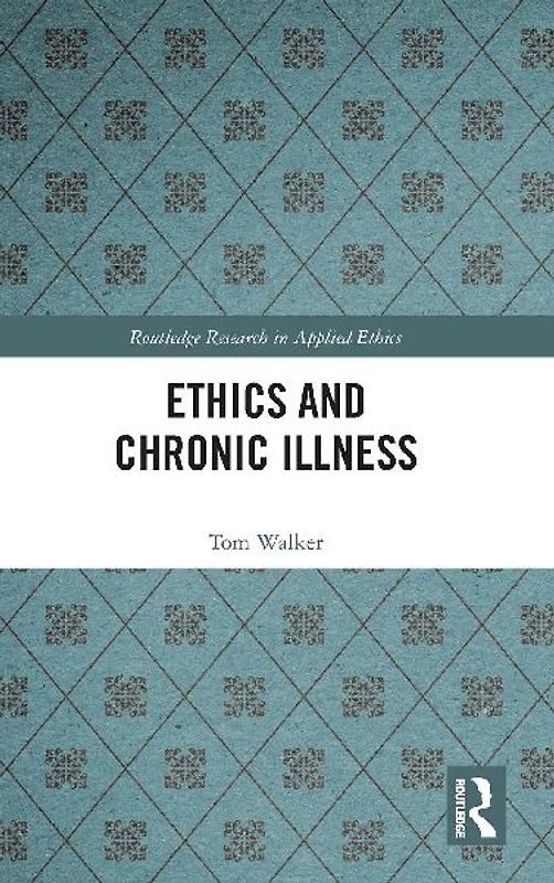 Ethics and Chronic Illness