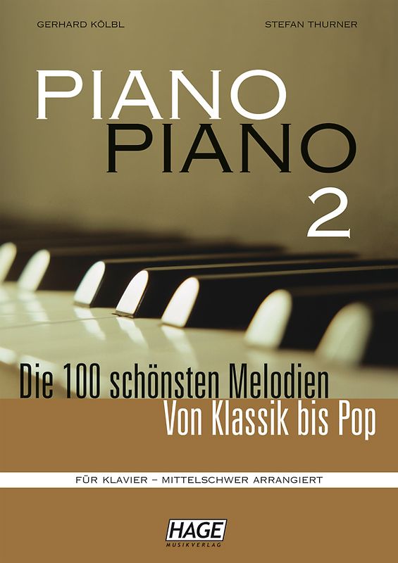 Piano Piano 2 mittelschwer (mit 4 CDs). Die 100 schönsten Melodien von Klassik bis Pop. Für Klavier - mittelschwer arrangiert.