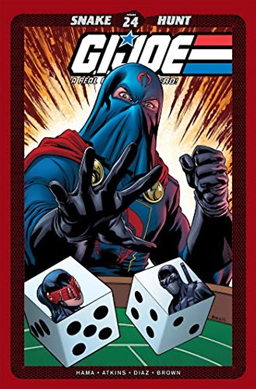 G.I. Joe: A Real American Hero, Vol. 24 - Snake Hunt: A Real American Hero 24 (G.I. JOE RAH, Band 24)