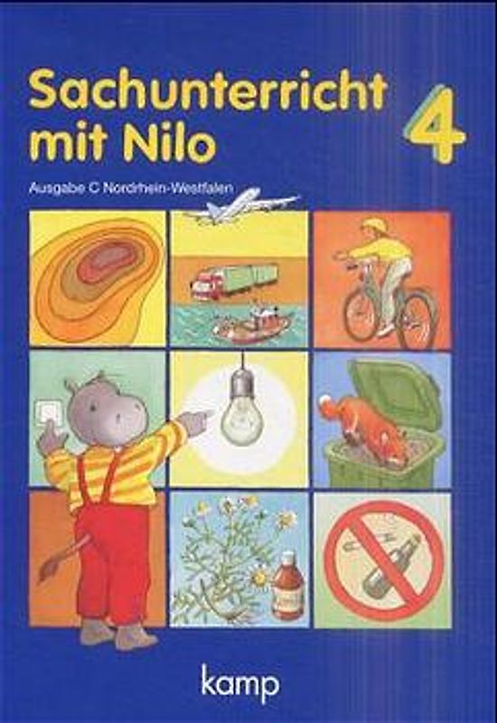 Sachunterricht mit Nilo - Nordrhein-Westfalen / 4. Schuljahr - Arbeitsheft