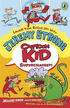 Cartoon Kid - Supercharged! - Strong, Jeremy