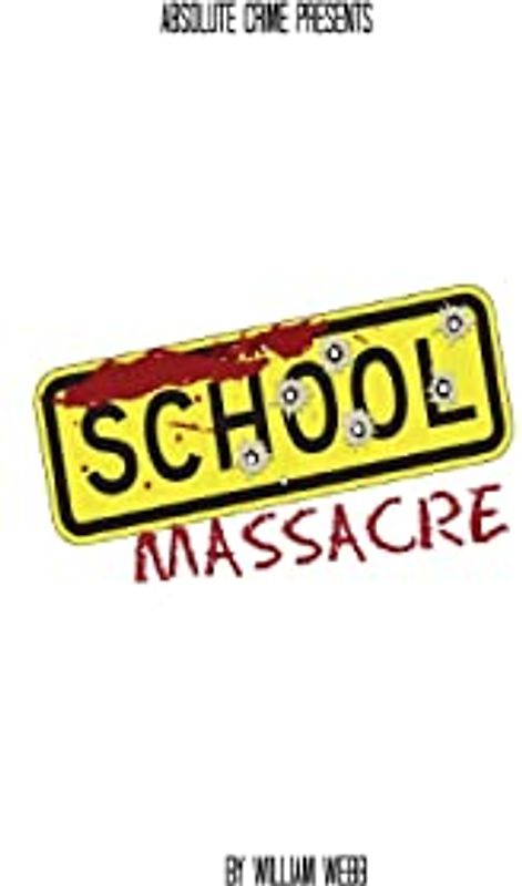 School Massacre: 15 Horrifying School Shootings That Shook the Nation