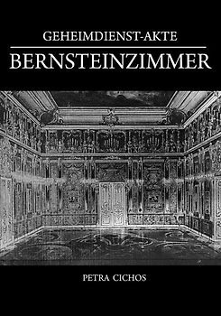 Geheimdienst-Akte Bernsteinzimmer
