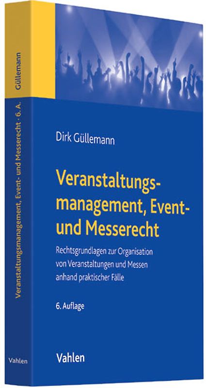 Veranstaltungsmanagement, Event- und Messerecht