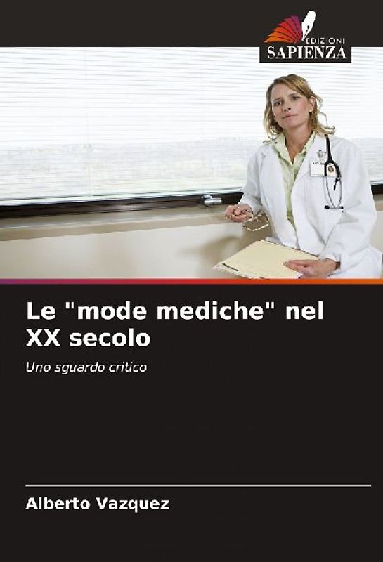 Le "mode mediche" nel XX secolo