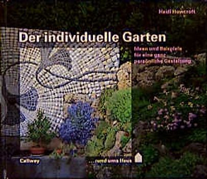 Der individuelle Garten