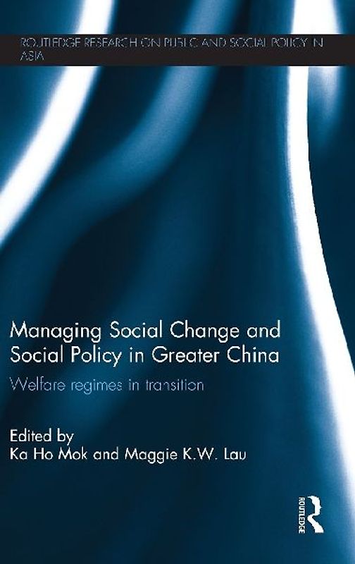 Managing Social Change and Social Policy in Greater China