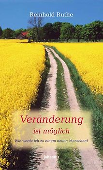 Veränderung ist möglich