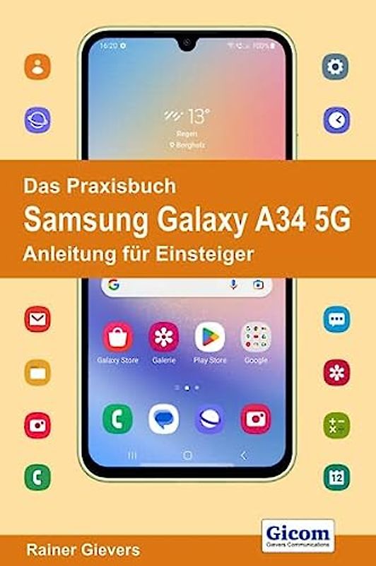Das Praxisbuch Samsung Galaxy A34 5G - Anleitung für Einsteiger