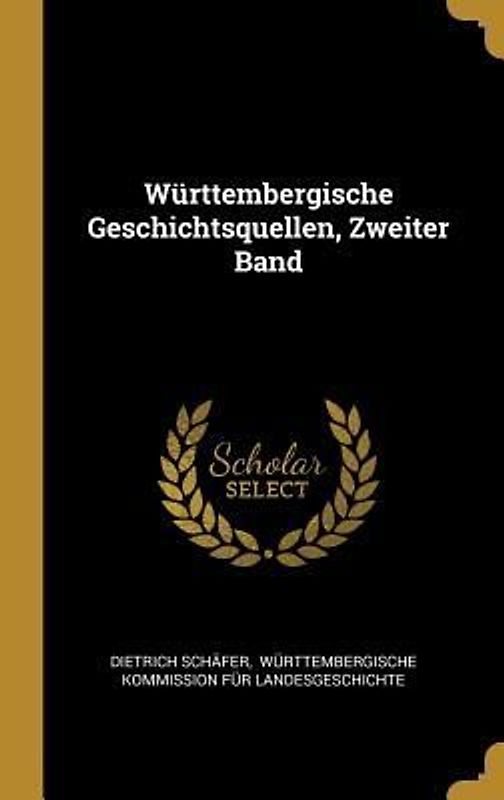 Württembergische Geschichtsquellen, Zweiter Band
