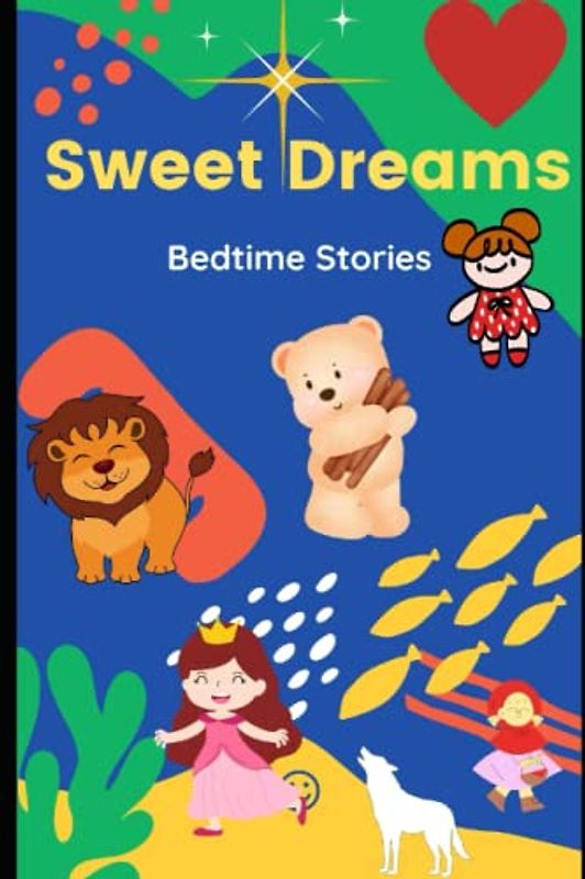 Sweet Dreams: Bedtime stories