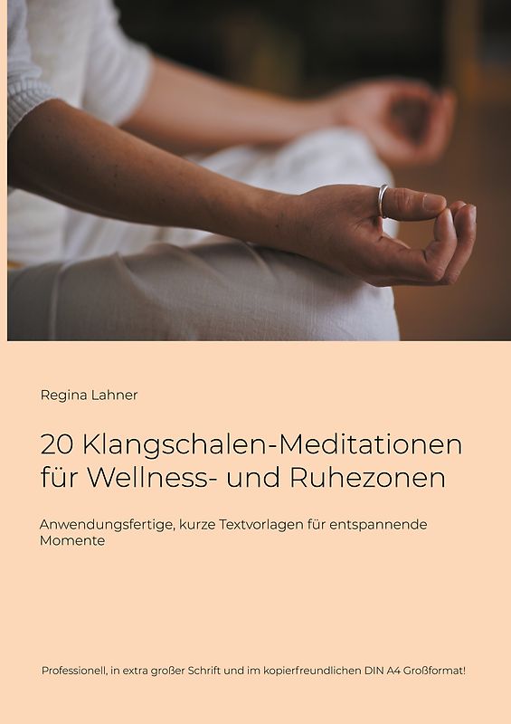 20 Klangschalen-Meditationen für Wellness- und Ruhezonen