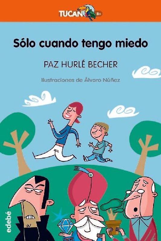 Sólo cuando tengo miedo