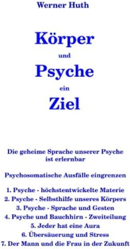 Körper und Psyche ein Ziel