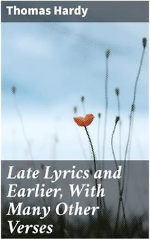 Late Lyrics and Earlier, With Many Other Verses