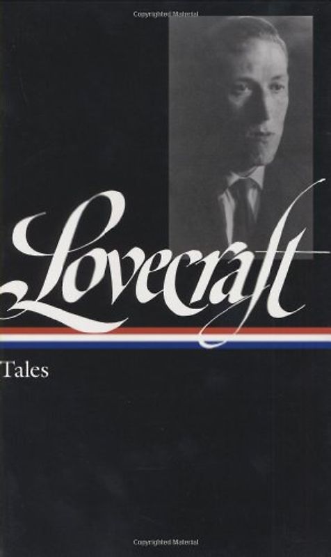 H. P. Lovecraft: Tales (Library of America) - H. P. Lovecraft