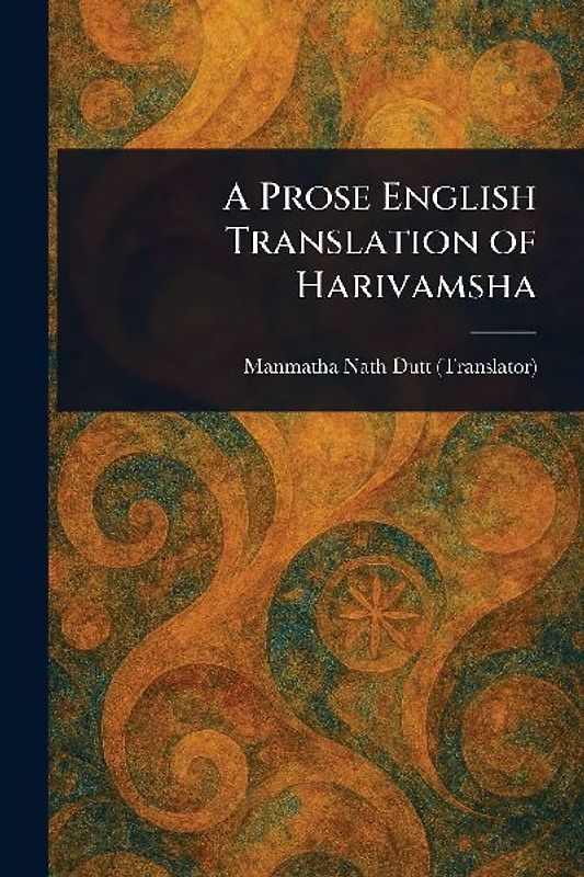 A Prose English Translation of Harivamsha