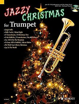 Jazzy Christmas for Trumpet. plus CD: Band Playbacks - MIDI-Files - Klavierstimme zum Ausdrucken. Trompete; Klavier ad lib.. Ausgabe mit CD.