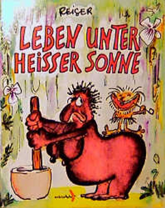 Leben unter heisser Sonne