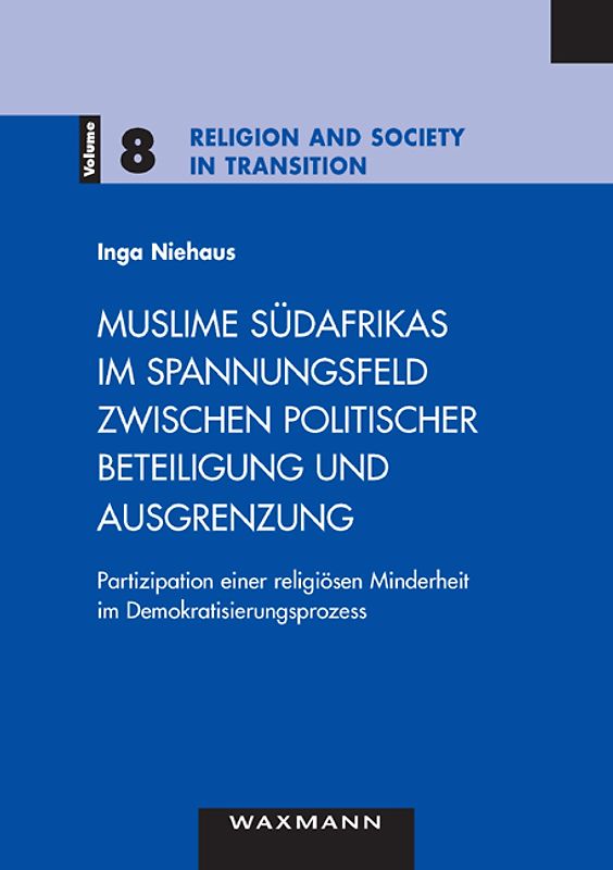 Muslime Südafrikas im Spannungsfeld zwischen politischer Beteiligung und Ausgrenzung