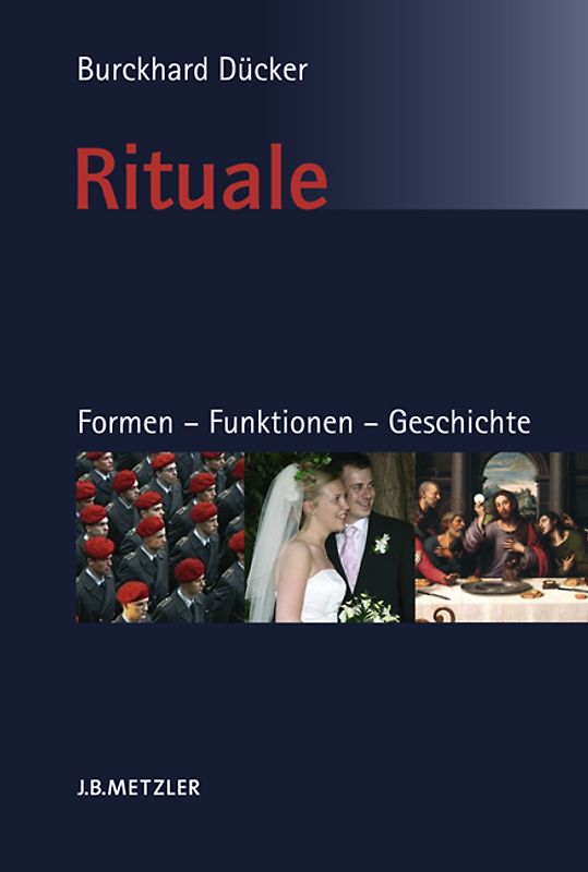 Rituale. Formen – Funktionen – Geschichte