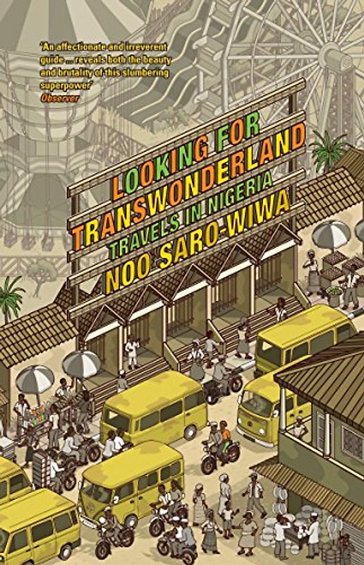 Looking for Transwonderland - Saro-Wiwa, Noo
