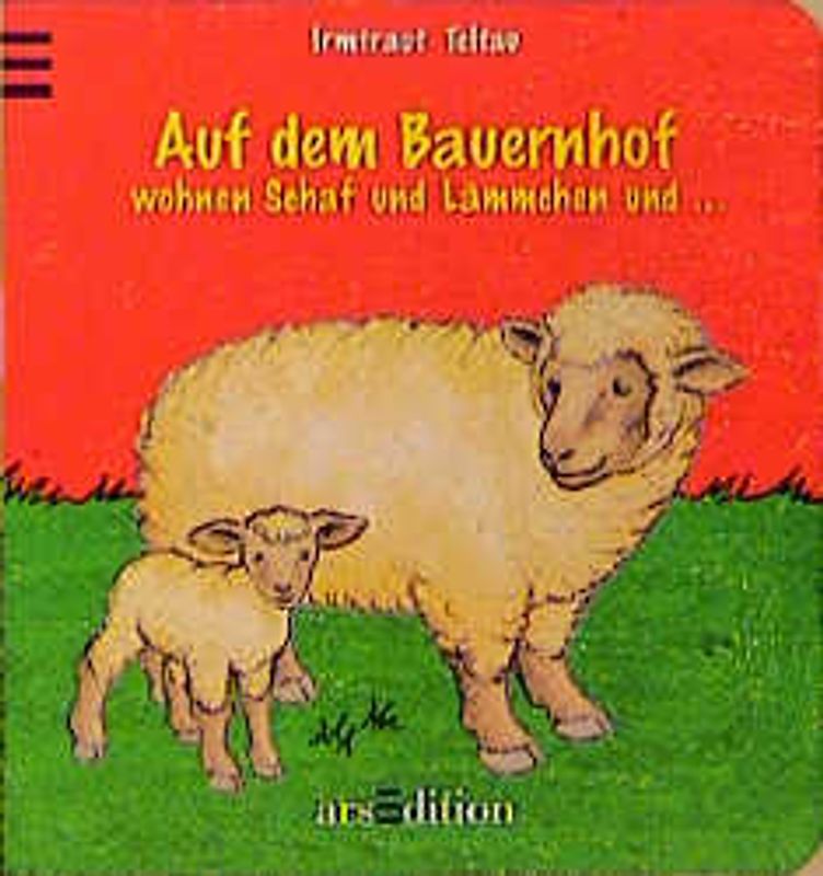Auf dem Bauernhof wohnen Schaf und Lämmchen und ...