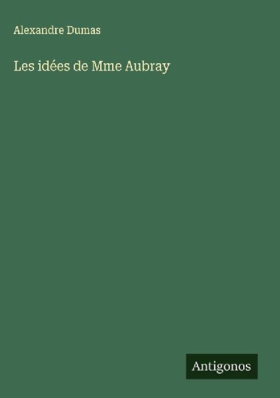 Les idées de Mme Aubray