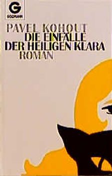 Die Einfälle der Heiligen Klara