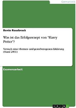 Was ist das Erfolgsrezept von "Harry Potter"?