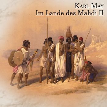 Im Lande des Mahdi II