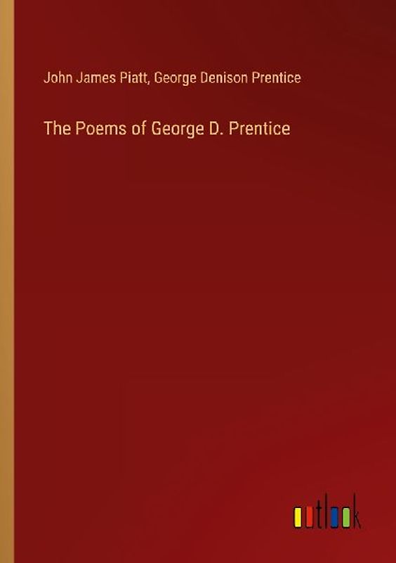 The Poems of George D. Prentice