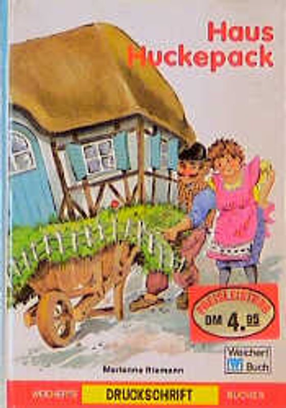Haus Huckepack. In Druckschrift