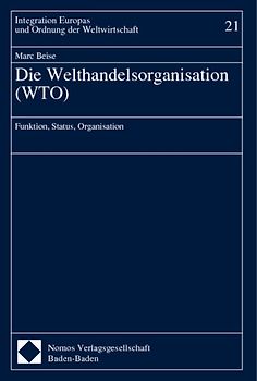 Die Welthandelsorganisation (WTO)