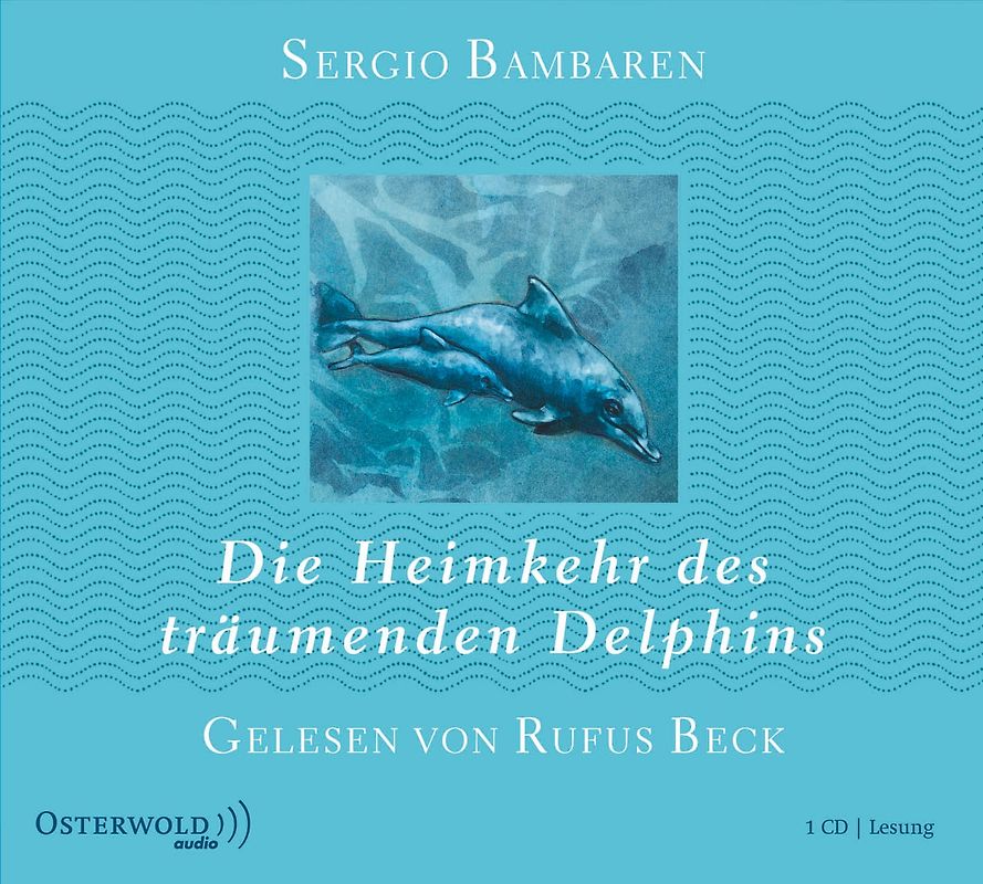 Die Heimkehr des träumenden Delphins