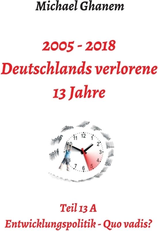 Deutschlands verlorene 13 Jahre